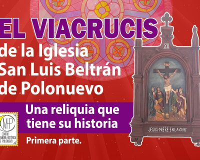 El viacrucis de la Iglesia San Luis Beltrán de Polonuevo, una reliquia que tiene su historia